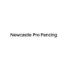 NEWCASTLE PRO FENCING